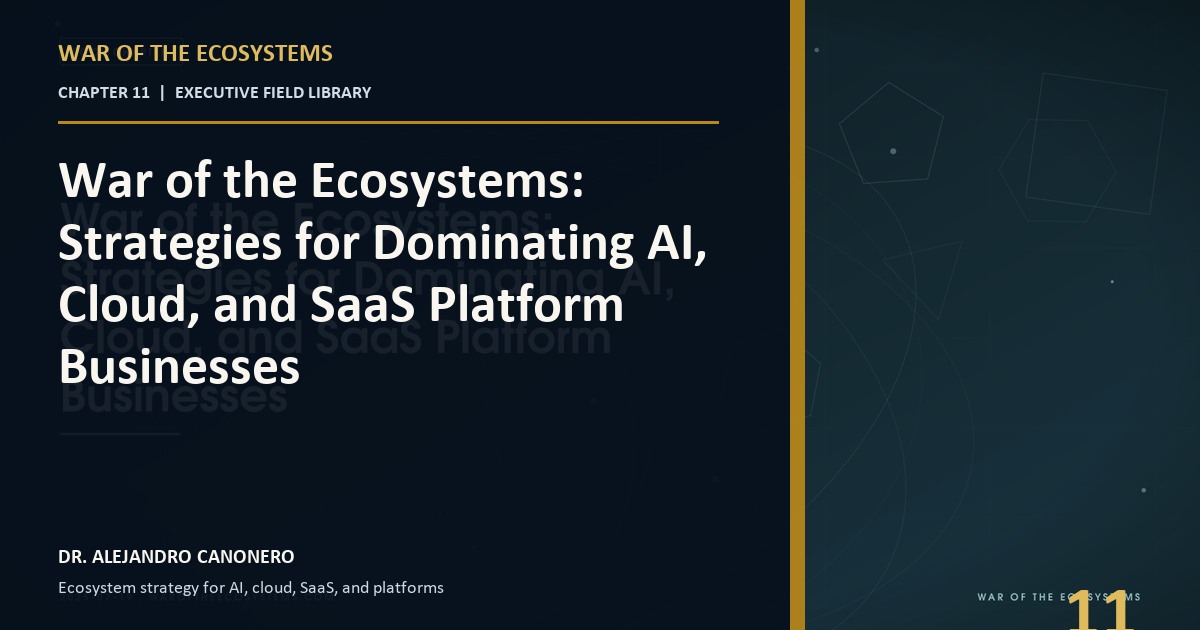 Chapter 11: AI, the New Strategic Weapon - Mastering Strategic AI Ecosystems for Decisive Competitive Advantage