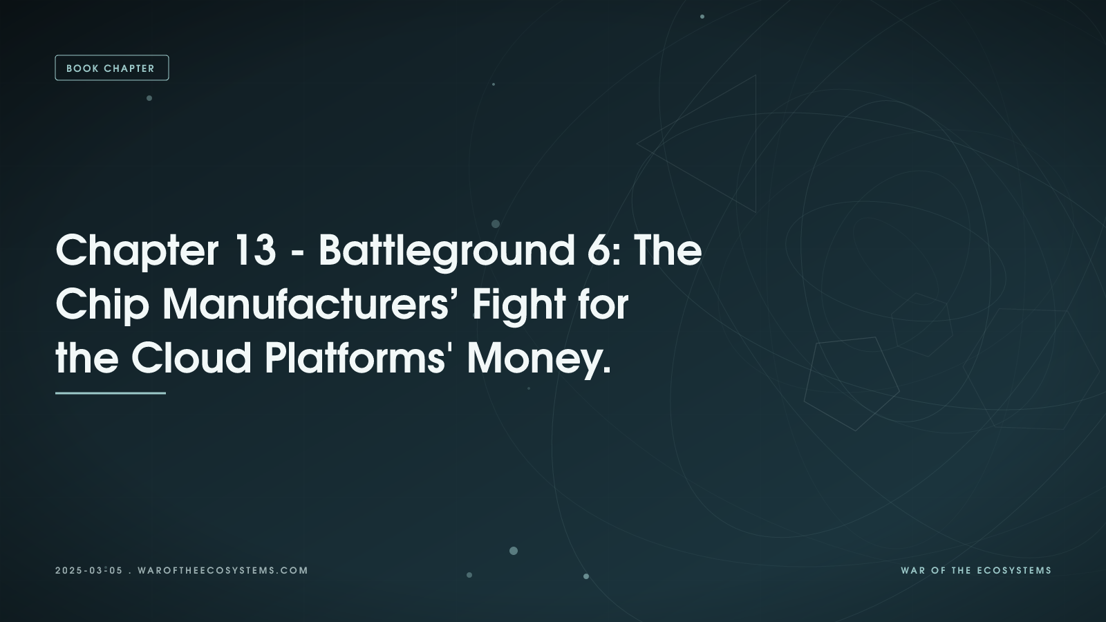 Battleground 6 Chip Manufacturers War For Cloud Dollars