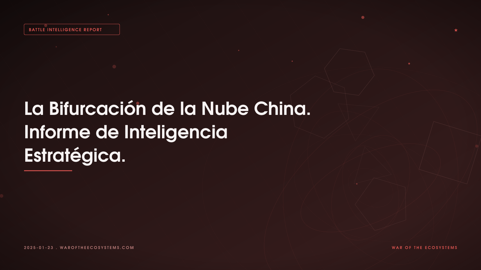 La Bifurcación De La Nube China Informe De Inteligencia Estratégica