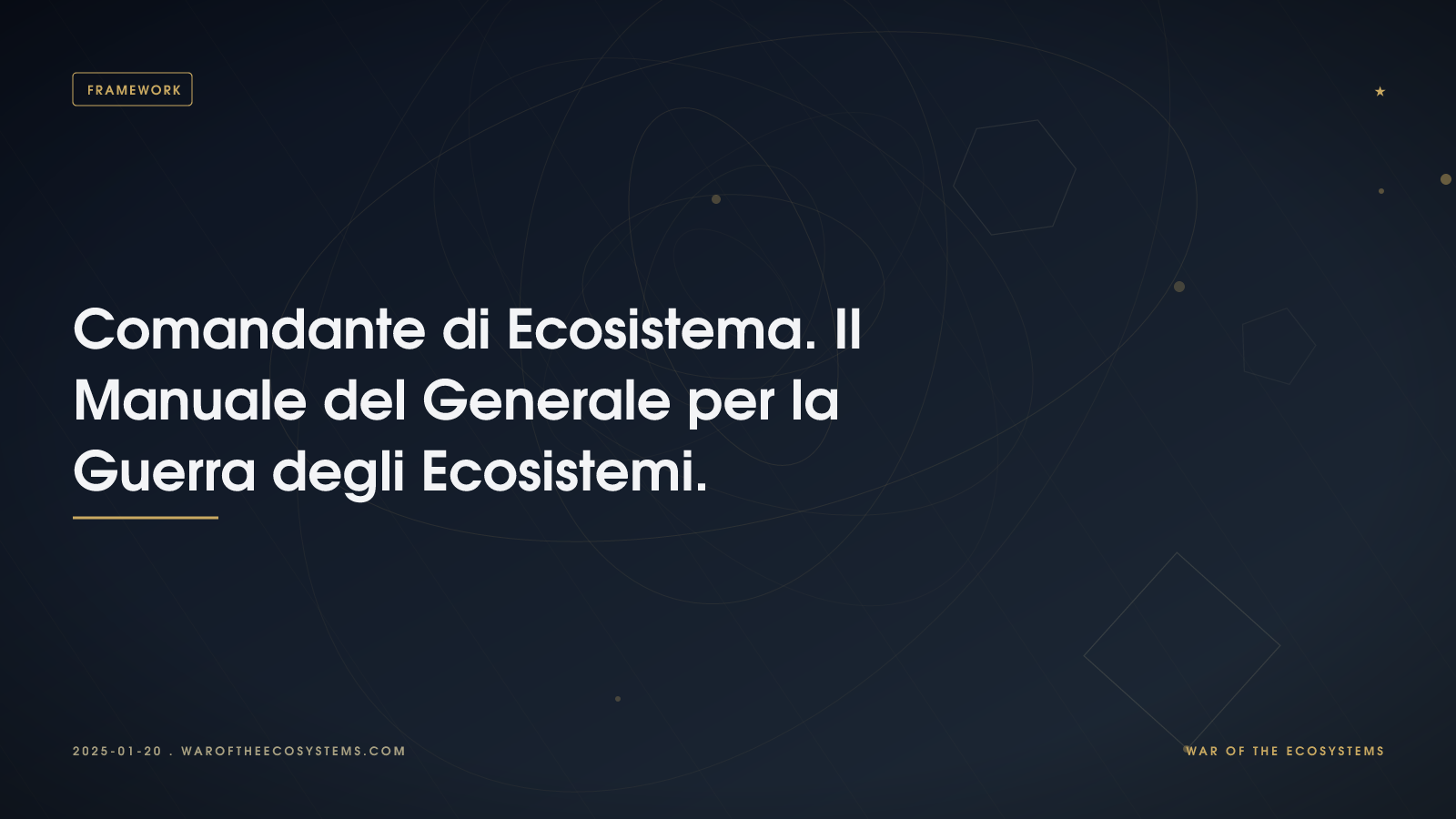 Comandante di Ecosistema. Il Manuale del Generale per la Guerra degli Ecosistemi.