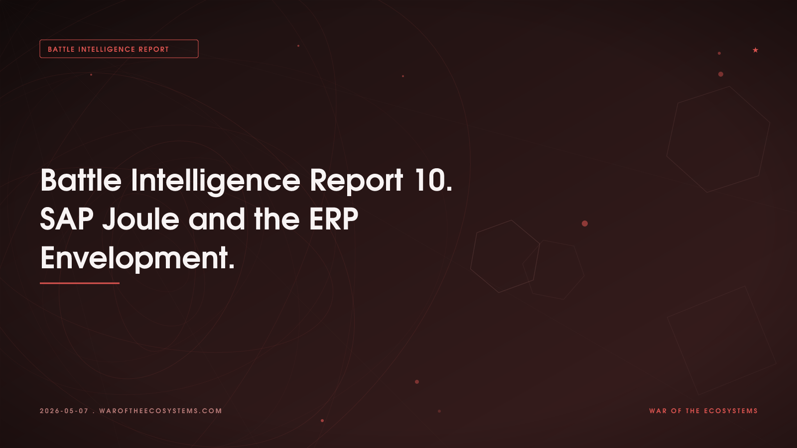 Battle Intelligence Report 10: SAP Joule and the ERP Envelopment