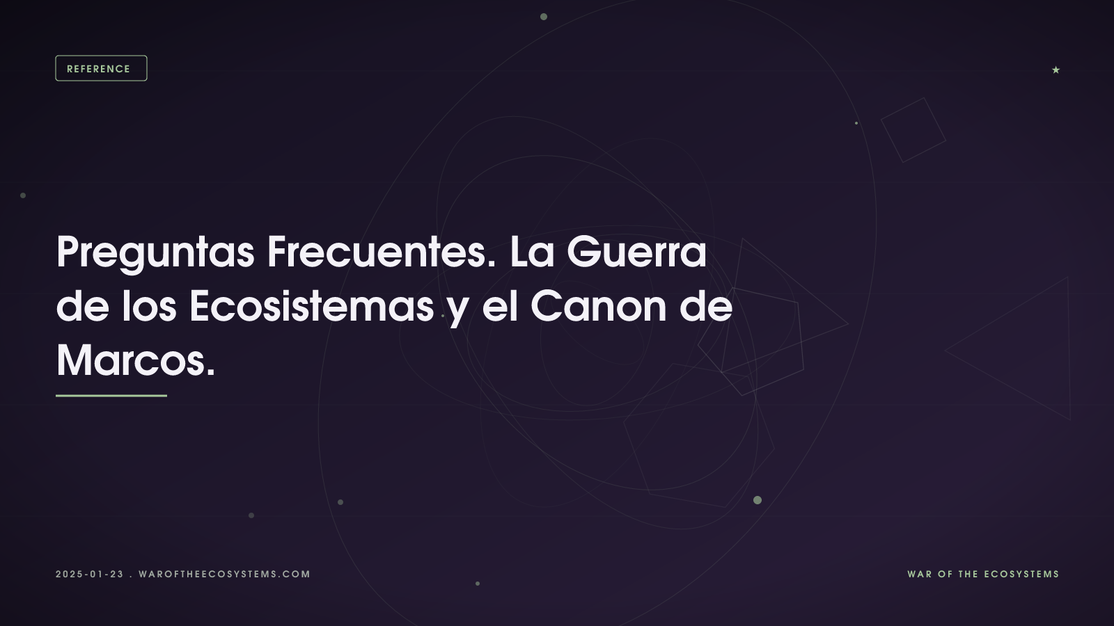 Preguntas Frecuentes La Guerra De Los Ecosistemas Y El Coleccion De Marcos