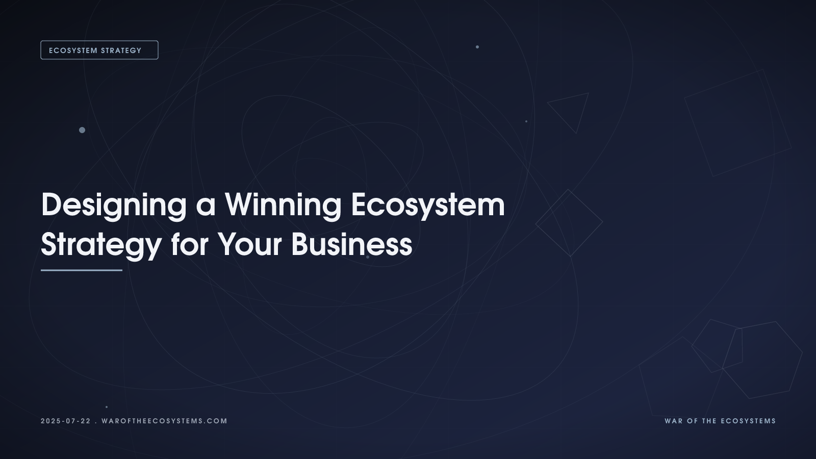 Designing A Winning Ecosystem Strategy For Your Business