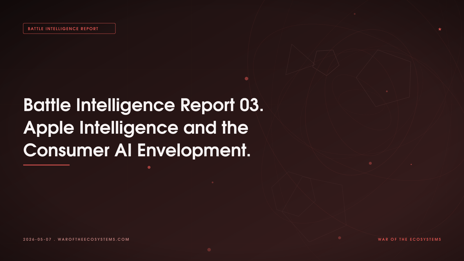 Battle Intelligence Report 03 Apple Intelligence And The Consumer AI Envelopment