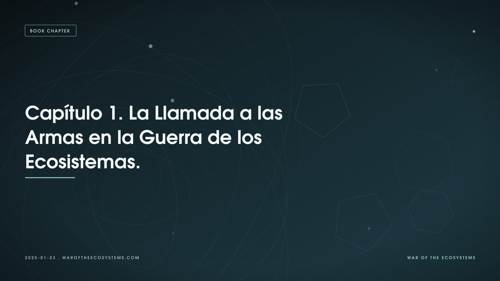 Capítulo 1 La Llamada A Las Armas En La Guerra De Los Ecosistemas