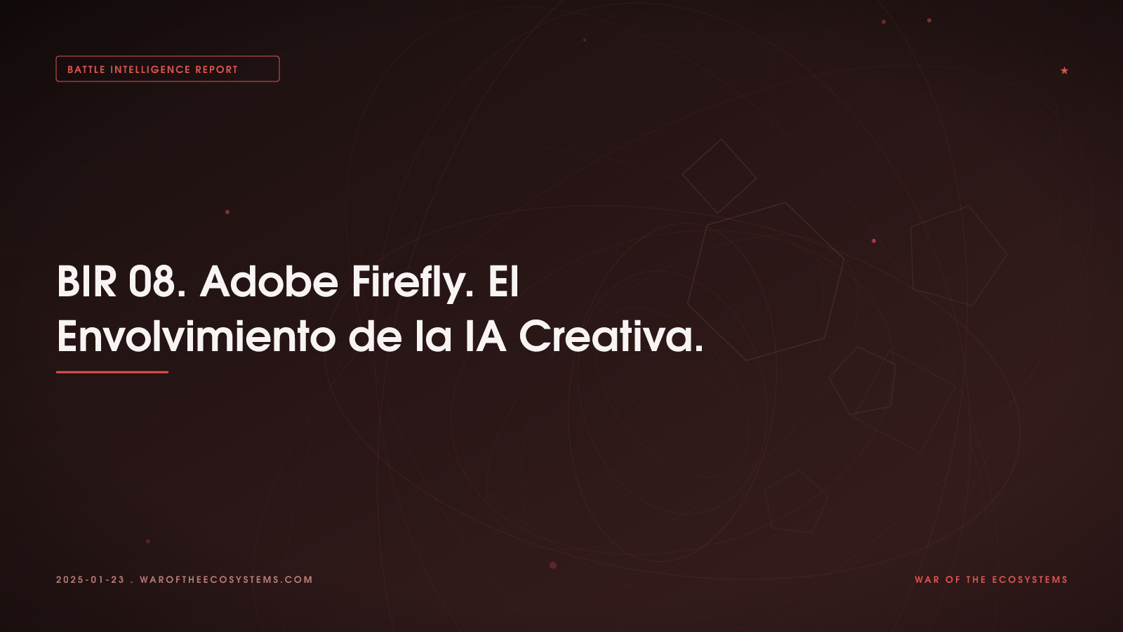 Battle Intelligence Report 08 Adobe Firefly El Envolvimiento De La IA Creativa